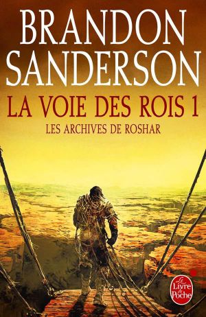 [Les Archives de Roshar 1 01] • La Voie des Rois 1